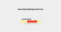 Desktop Screenshot of beyonderground.com